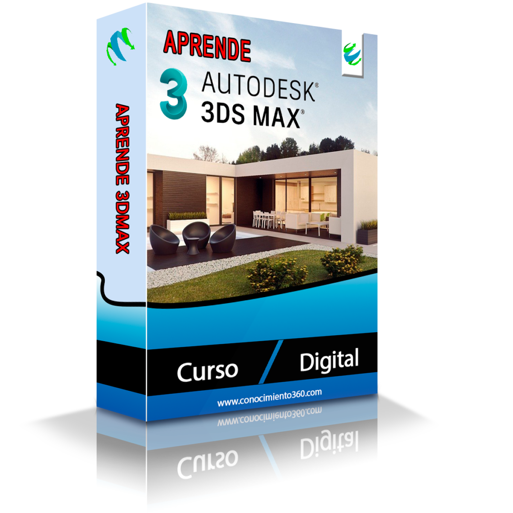 Aprende 3Ds Max - Conocimiento 360 | Cursos Digitales al Mejor Precio